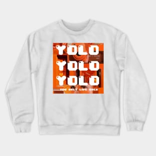 YOLO Crewneck Sweatshirt